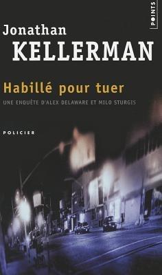 Habillee Pour Tuer - Jonathan Kellerman - cover