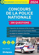 Concours de la police nationale : 200 questions - Catégories A, B et C - Édition 2024