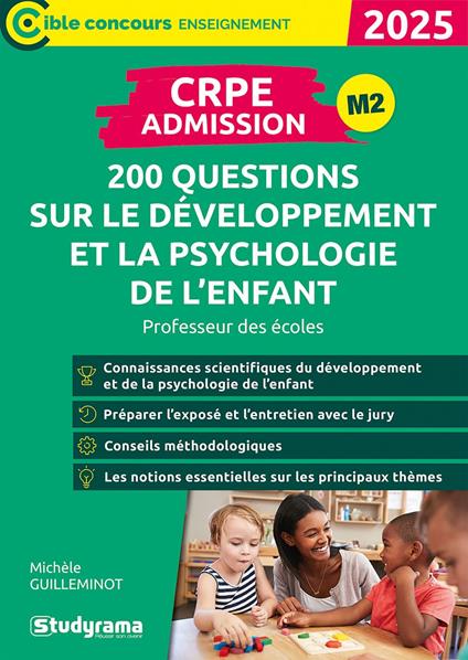 CRPE - Admission - 200 questions sur le développement et la psychologie de l'enfant : Professeur des écoles - Concours 2025