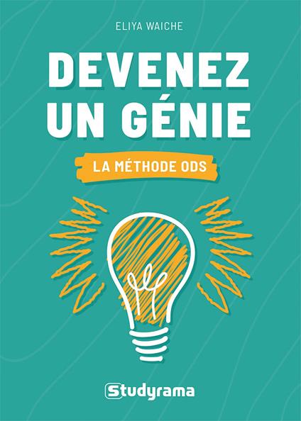 Devenez un génie : La méthode ODS