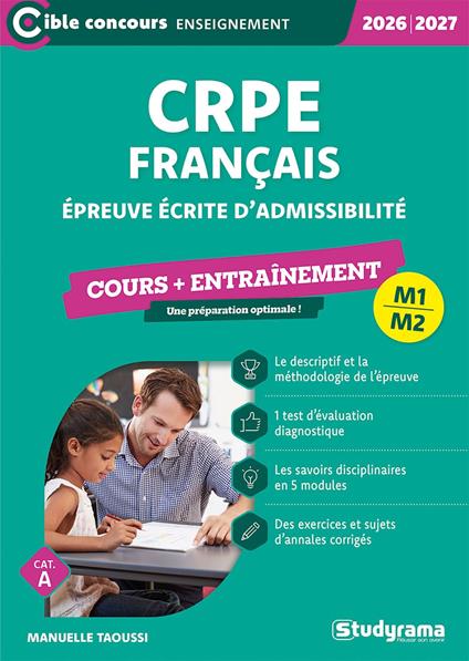 CRPE Français : Épreuve écrite d'admissibilité - Cours + Entraînement - Catégorie A - Édition 2026-2027