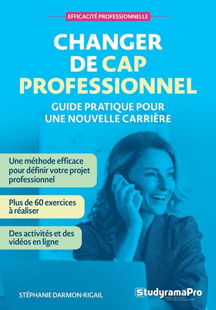 Changer de cap professionnel : Guide pratique pour une nouvelle carrière