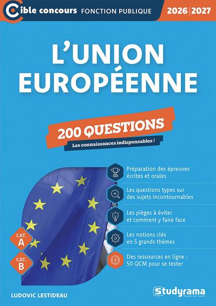 L’Union européenne - 200 questions - Catégories A et B - Édition 2026-2027