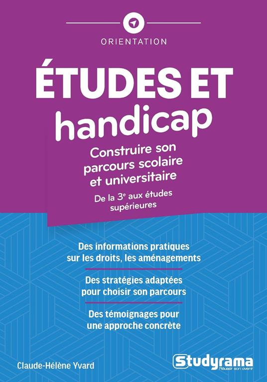 Études et handicap : Construire son parcours scolaire et universitaire