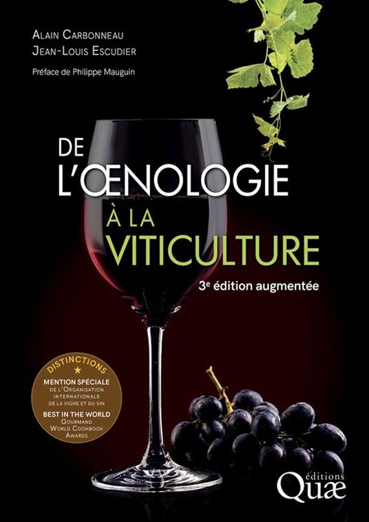 De l'œnologie à la viticulture - Alain Carbonneau,Jean-Louis Escudier,Philippe Mauguin - ebook