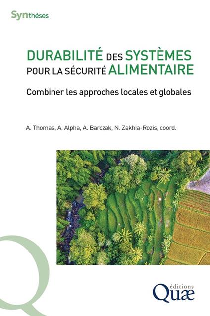Durabilité des systèmes pour la sécurité alimentaire - Arlène Alpha,Aleksandra Barczak,Alban Thomas,Nadine Zakhia-Rozis - ebook