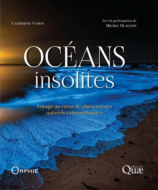 Océans insolites