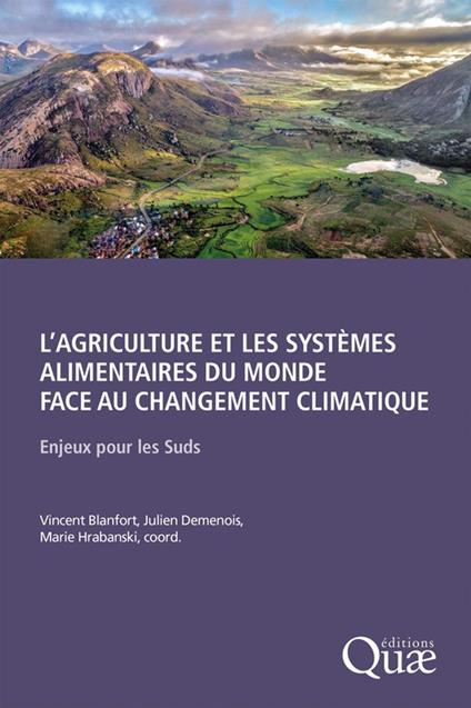 L'agriculture et les systèmes alimentaires du monde face au changement climatique