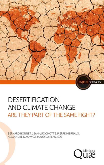 Desertification and climate change: Are they part of the same fight?