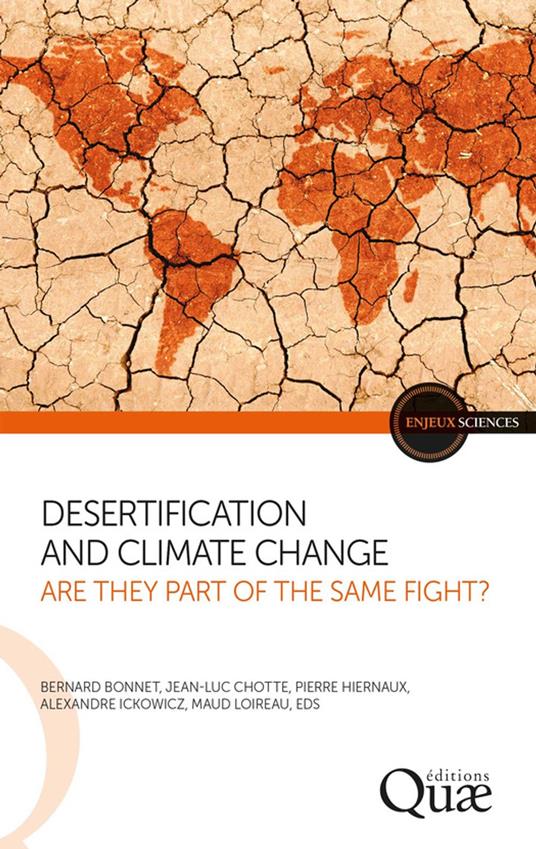 Desertification and climate change: Are they part of the same fight?