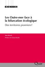Les Outre-mer face à la bifurcation écologique