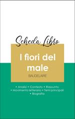 Scheda libro I fiori del male (analisi letteraria di riferimento e riassunto completo)