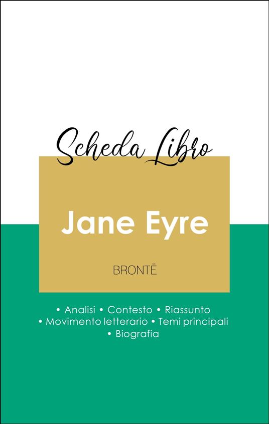 Scheda libro Jane Eyre (analisi letteraria di riferimento e riassunto completo) - Charlotte Bronte - ebook
