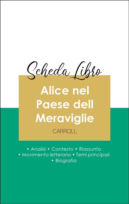 Scheda libro Alice nel Paese dell Meraviglie (analisi letteraria di riferimento e riassunto completo) - Lewis Carroll - ebook