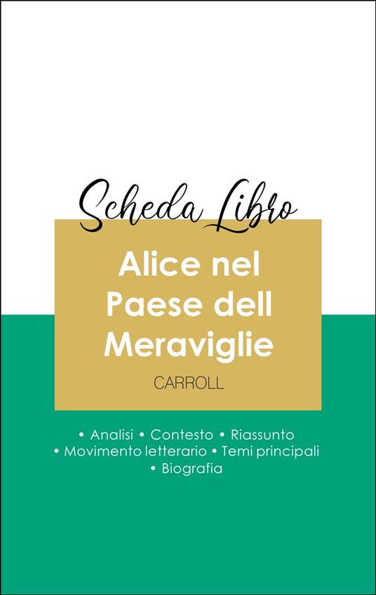 Scheda libro Alice nel Paese dell Meraviglie (analisi letteraria di riferimento e riassunto completo) - Lewis Carroll - ebook