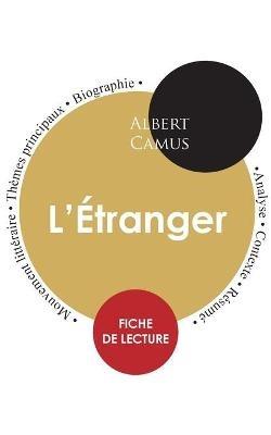 Fiche de lecture L'Étranger (Étude intégrale) - Albert Camus - cover
