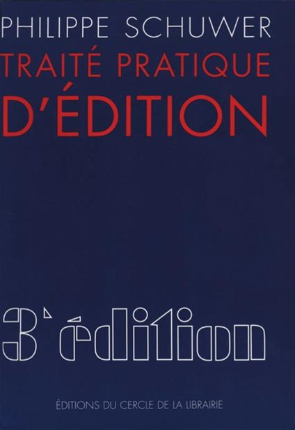 Traité pratique d'édition