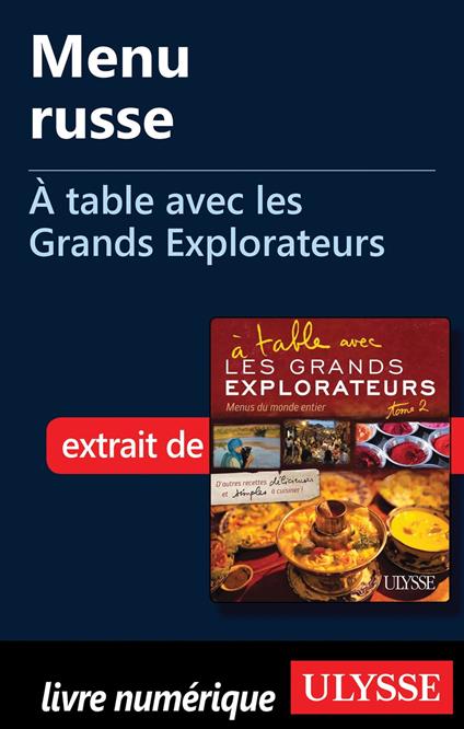Menu russe - A table avec les Grands Explorateurs