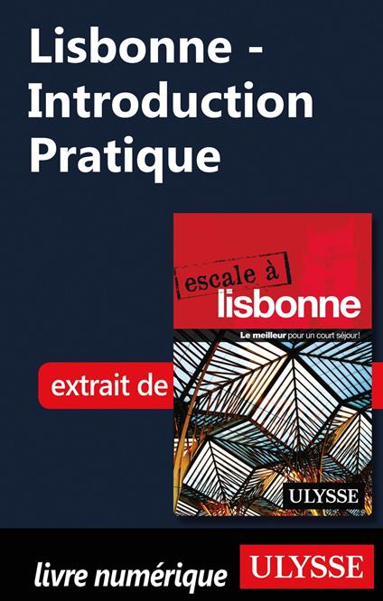 Lisbonne - Introduction Pratique