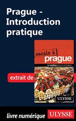 Prague - Introduction pratique