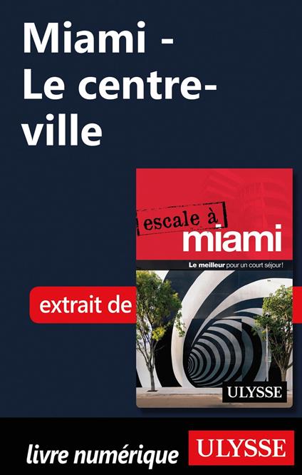 Miami - Le centre-ville