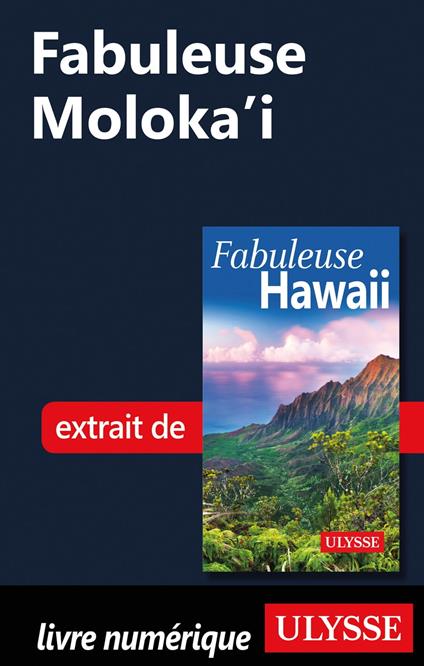 Fabuleuse Moloka'i