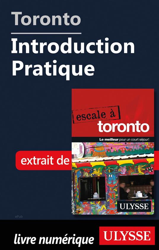 Toronto - Introduction Pratique