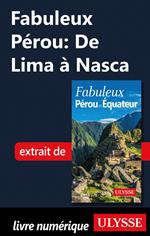 Fabuleux Pérou : De Lima à Nasca