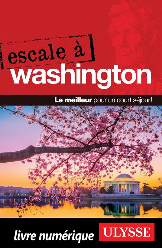 Escale à Washington - D.C.