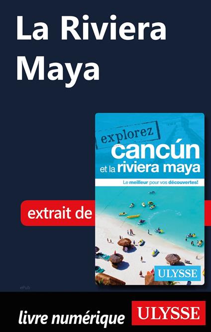 La Riviera Maya