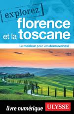 Explorez Florence et la Toscane