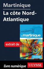 Martinique - La côte Nord-Atlantique