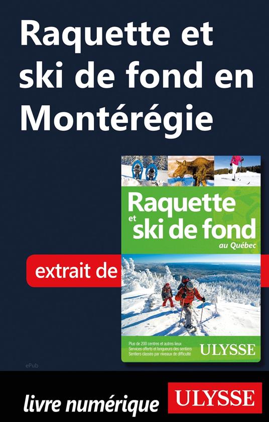 Raquette et ski de fond en Montérégie