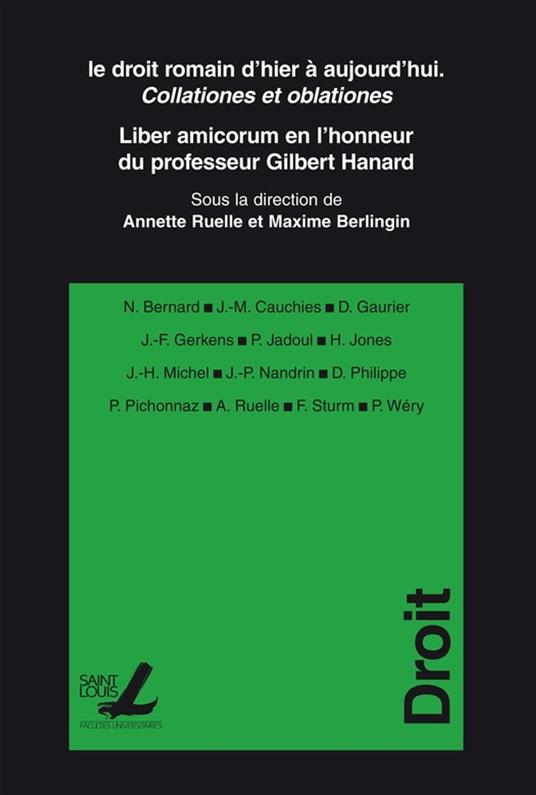 Le droit romain d’hier à aujourd’hui. Collationes et oblationes