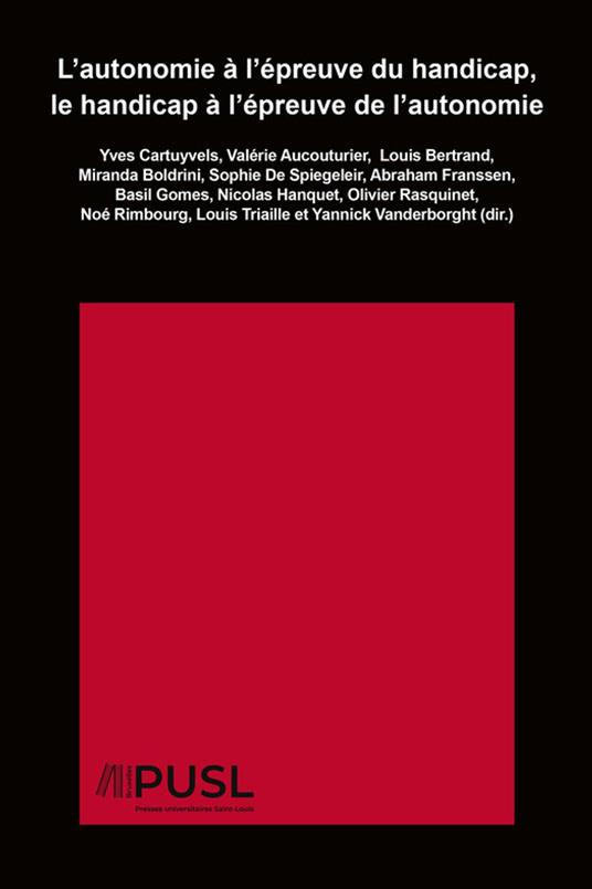 L’autonomie à l’épreuve du handicap, le handicap à l’épreuve de l’autonomie