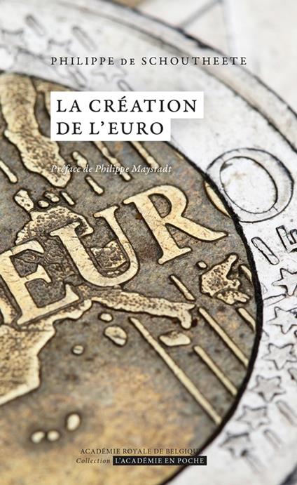 La création de l'Euro