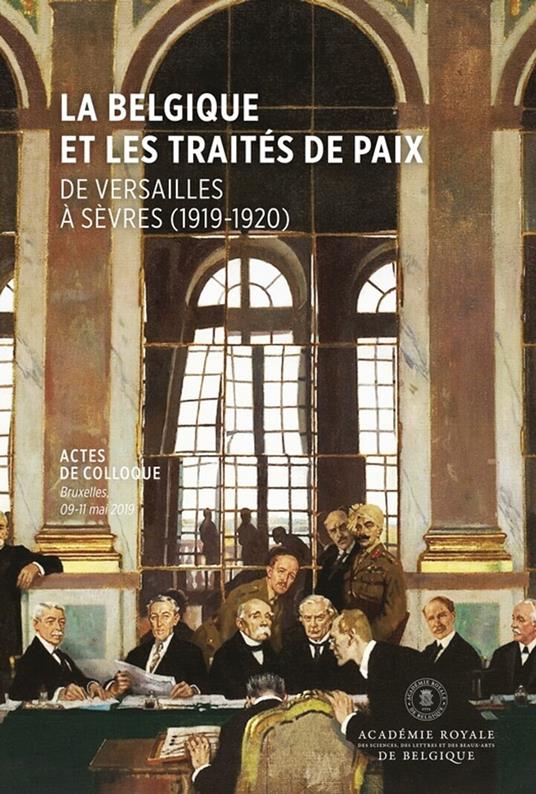 La Belgique et les traités de paix