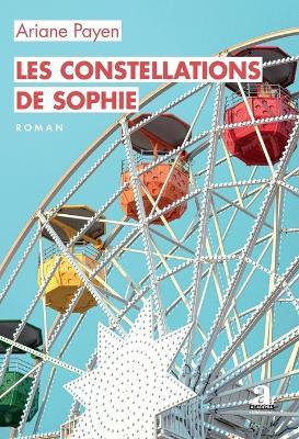 Les constellations de Sophie - Ariane Payen - cover