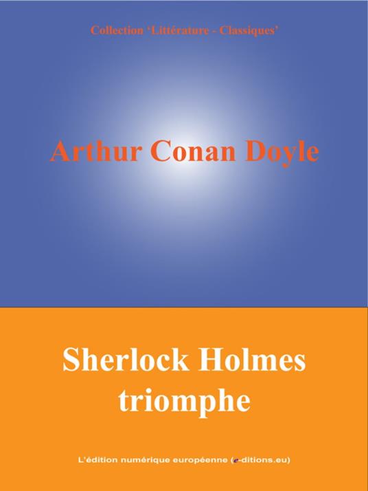 Sherlock Holmes triomphe