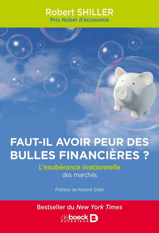 Faut-il avoir peur des bulles financières ?