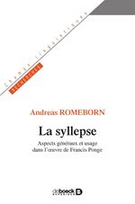 La syllepse : Aspects généraux et usage dans l’œuvre de Francis Ponge