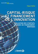 Capital-risque et financement de l'innovation : Évaluation des startups, modes de financement, montages