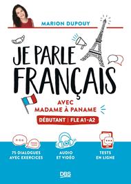 Je parle français avec Madame à Paname