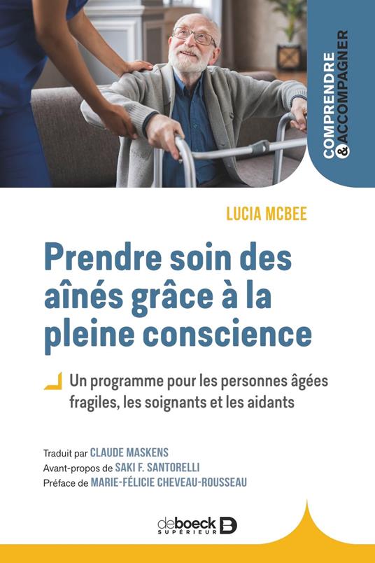 Prendre soin des aînés grâce à la pleine conscience