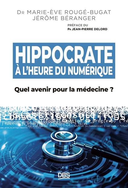 Hippocrate à l’heure du numérique