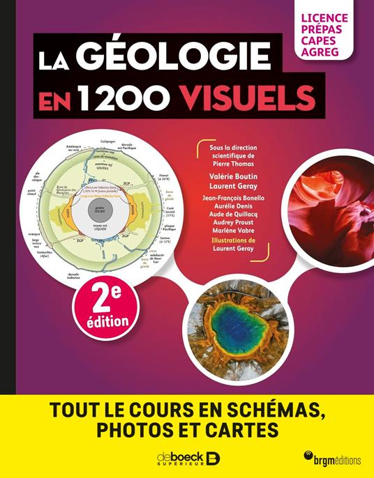 La géologie en 1200 visuels - Licence Prépas Capes Agreg