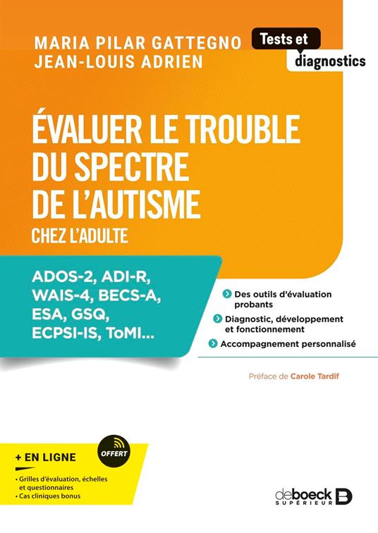 Évaluer le trouble du spectre de l’autisme chez l’adulte