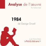 1984 de George Orwell (Analyse de l'oeuvre)
