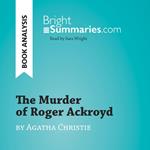 The Murder of Roger Ackroyd by Agatha Christie (Book Analysis)