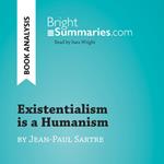 Existentialism is a Humanism by Jean-Paul Sartre (Book Analysis)